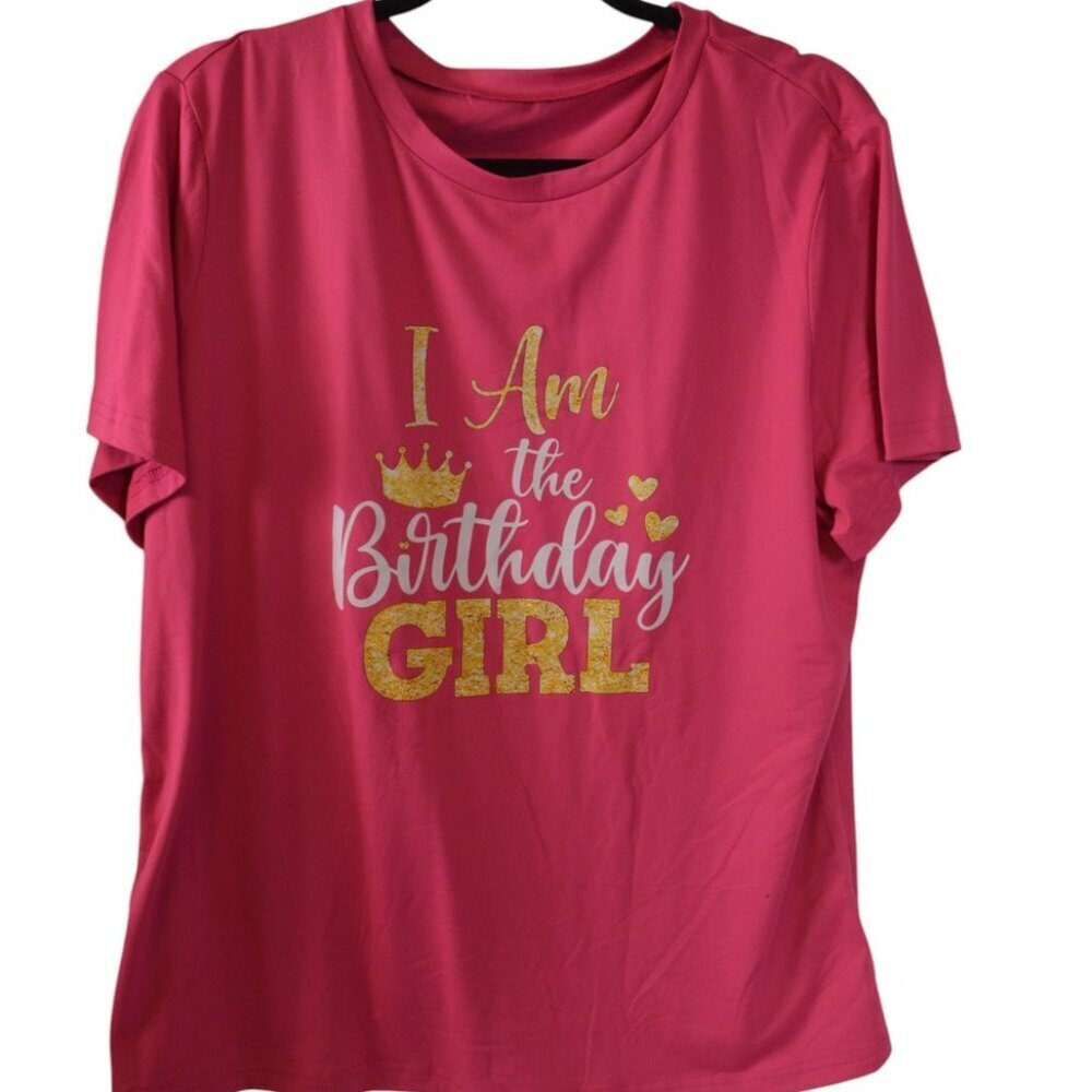 I Am the Birthday Girl T-Shirt Pink Glitter Graphic Tee Women’s Size XXL